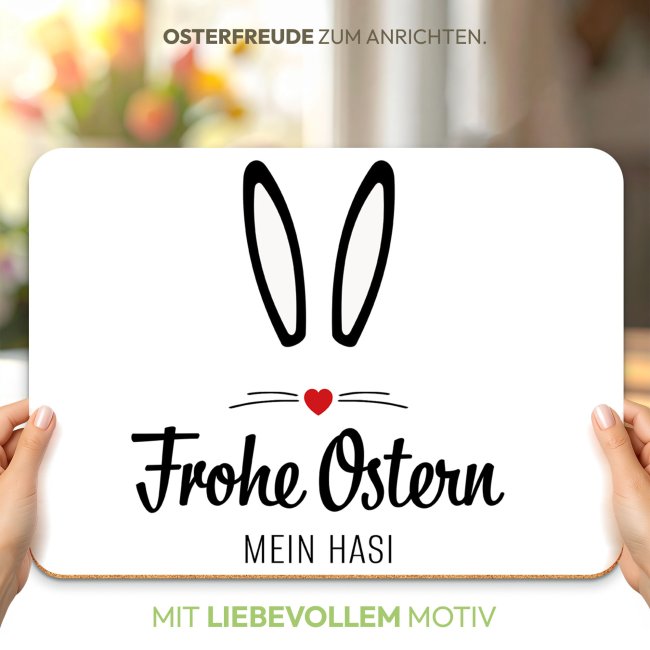 Platzset Ostern - Frohe Ostern mein Hasi
