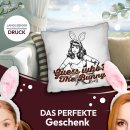 Oster-Kissen mit Spruch - Guess who? The Bunny. - Edgy...