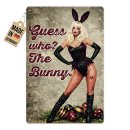 Blechschild mit Spruch - Guess who? The Bunny - mit...