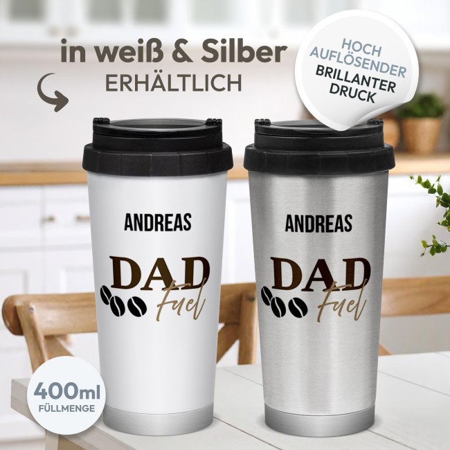 Thermobecher f&uuml;r Papa mit Name - Dad Fuel - 400 ml