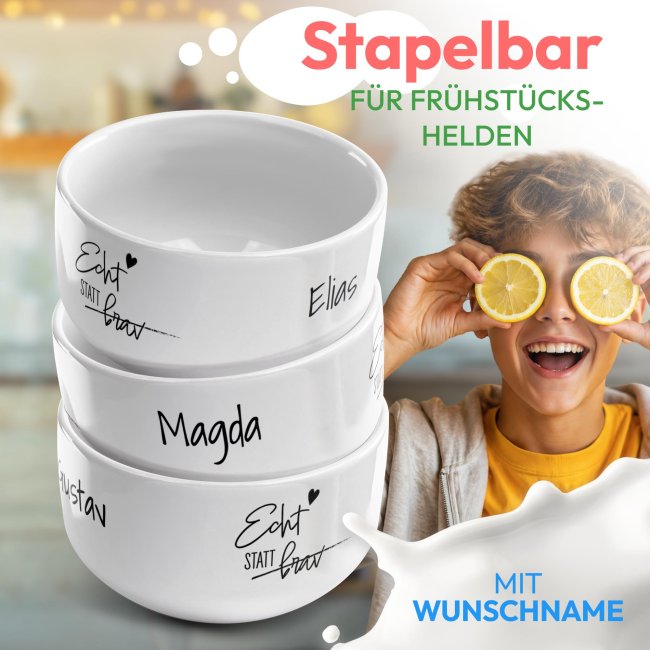M&uuml;slisch&uuml;ssel mit Motiv - Echt statt brav - mit Name - Geschenk f&uuml;r Kinder
