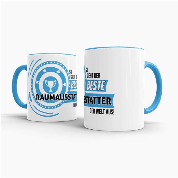 Berufe-Tasse - So sieht der beste Raumausstatter aus - Hellblau