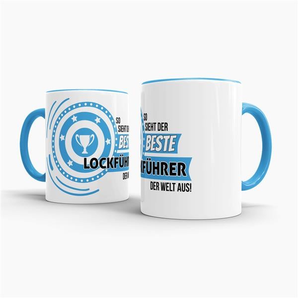 Berufe-Tasse - So sieht der beste Lockf&uuml;hrer aus - Hellblau