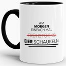 Tasse Einfach Mal Eier Schaukeln Schwarz