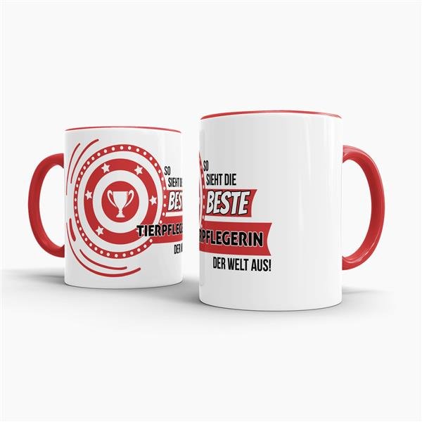 Berufe-Tasse - So sieht die beste Tierpflegerin aus - Rot