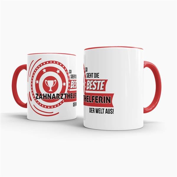 Berufe-Tasse - So sieht die beste Zahnarzthelferin aus - Rot