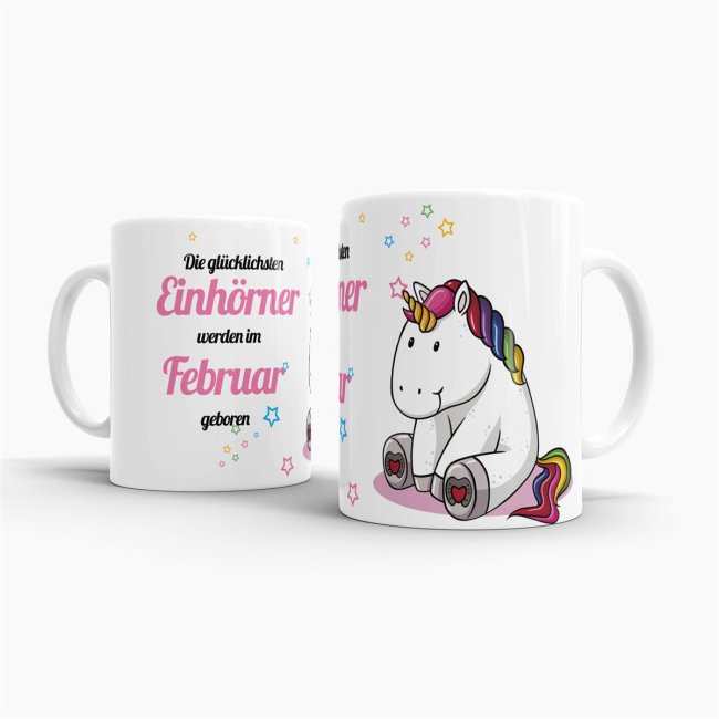 Tasse - Die gl&uuml;cklichsten Einh&ouml;rner werden im Februar geboren - Wei&szlig;