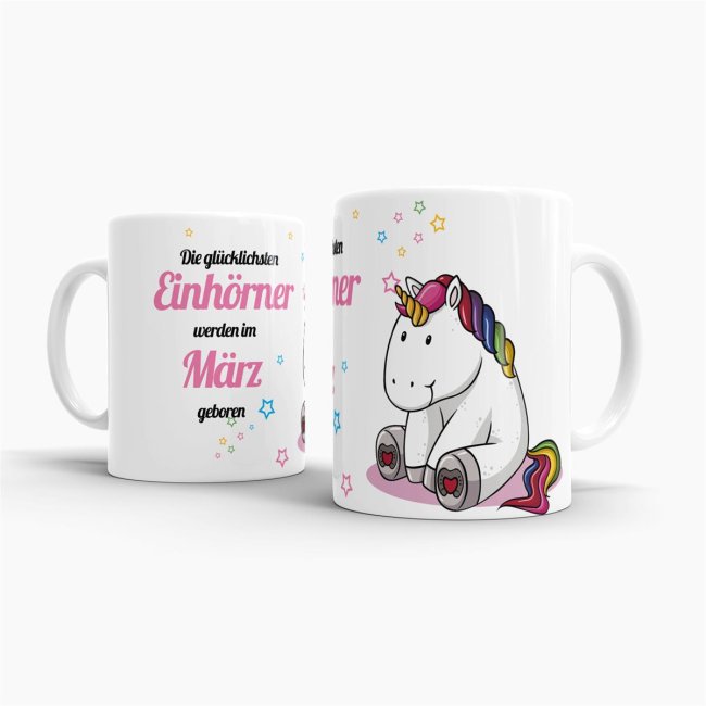 Tasse - Die gl&uuml;cklichsten Einh&ouml;rner werden im M&auml;rz geboren - Wei&szlig;