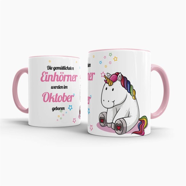 Tasse - Die gem&uuml;tlichsten Einh&ouml;rner werden im Oktober geboren - Rosa