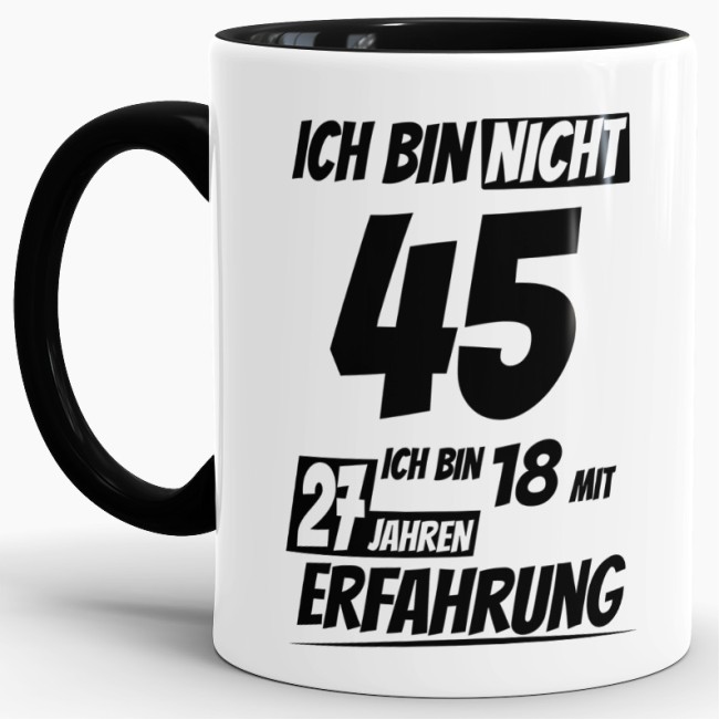 Geburtstagstasse - 18 mit 27 Jahren Erfahrung - Schwarz