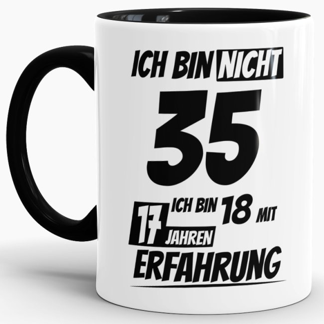 Geburtstagstasse - 18 mit 17 Jahren Erfahrung - Schwarz