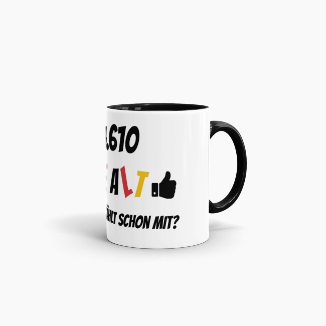 Tasse zum 40. Geburtstag - 14610 Tage alt - aber wer z&auml;hlt schon mit - Schwarz