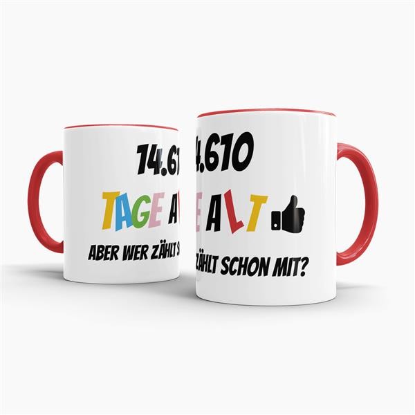 Tasse zum 40. Geburtstag - 14610 Tage alt - aber wer z&auml;hlt schon mit - Rot