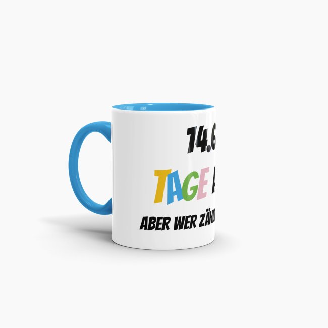 Tasse zum 40. Geburtstag - 14610 Tage alt - aber wer z&auml;hlt schon mit - Blau