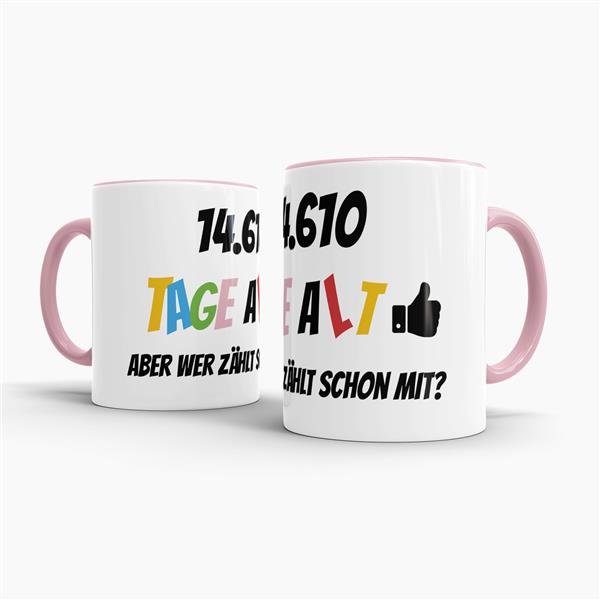 Tasse zum 40. Geburtstag - 14610 Tage alt - aber wer z&auml;hlt schon mit - Rosa