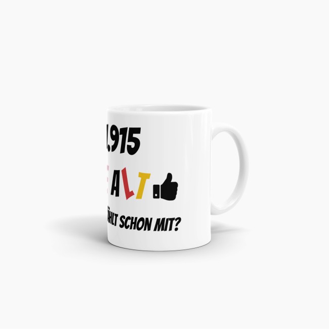 Tasse zum 60. Geburtstag - 21915 Tage alt - aber wer z&auml;hlt schon mit - Wei&szlig;