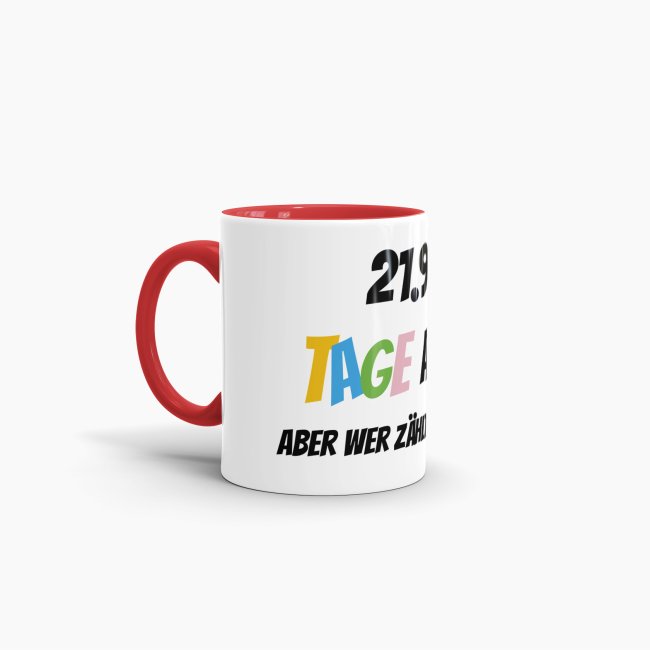 Tasse zum 60. Geburtstag - 21915 Tage alt - aber wer z&auml;hlt schon mit - Rot