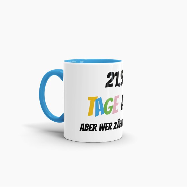 Tasse zum 60. Geburtstag - 21915 Tage alt - aber wer z&auml;hlt schon mit - Blau