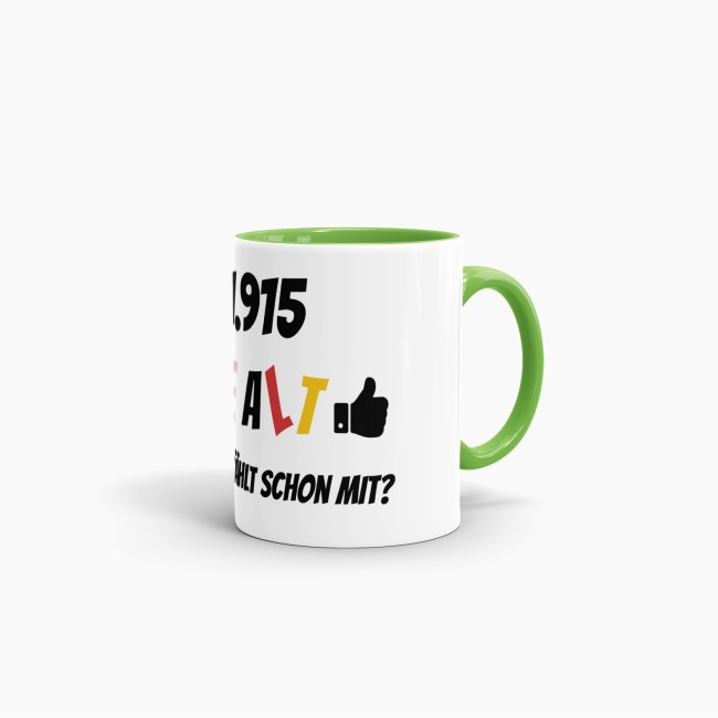 Tasse zum 60. Geburtstag - 21915 Tage alt - aber wer z&auml;hlt schon mit - Hellgr&uuml;n