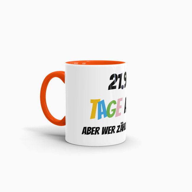Tasse zum 60. Geburtstag - 21915 Tage alt - aber wer z&auml;hlt schon mit - Orange