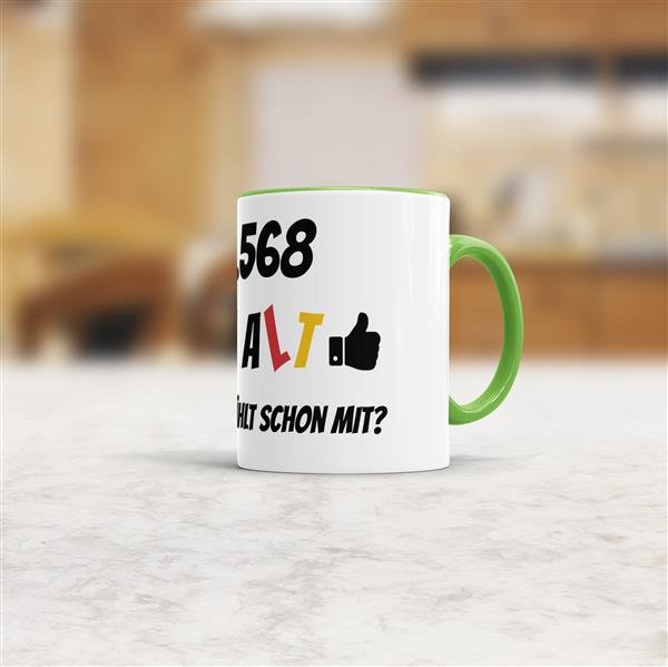 Tasse zum 70. Geburtstag - 25568 Tage alt - aber wer z&auml;hlt schon mit - Hellgr&uuml;n