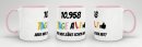 Tasse zum 30. Geburtstag - 10958 Tage alt - aber wer...