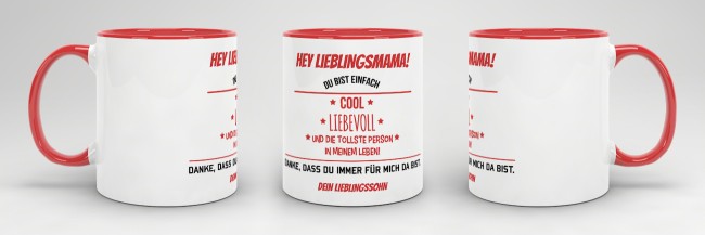 Tasse f&uuml;r Lieblingsmama vom Lieblingssohn - Innen &amp; Henkel Rot