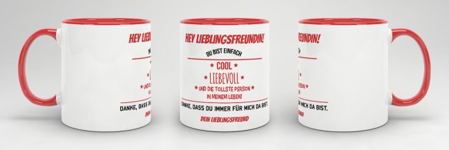 Tasse f&uuml;r Lieblingsfreundin vom Lieblingsfreund - Innen &amp; Henkel Rot