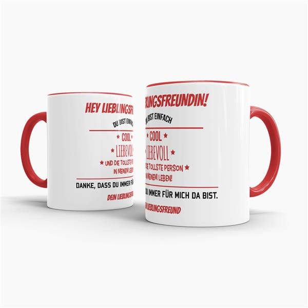 Tasse f&uuml;r Lieblingsfreundin vom Lieblingsfreund - Innen &amp; Henkel Rot
