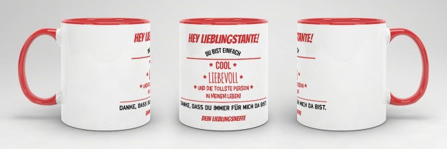 Tasse f&uuml;r Lieblingstante vom Lieblingsneffe - Innen &amp; Henkel Rot