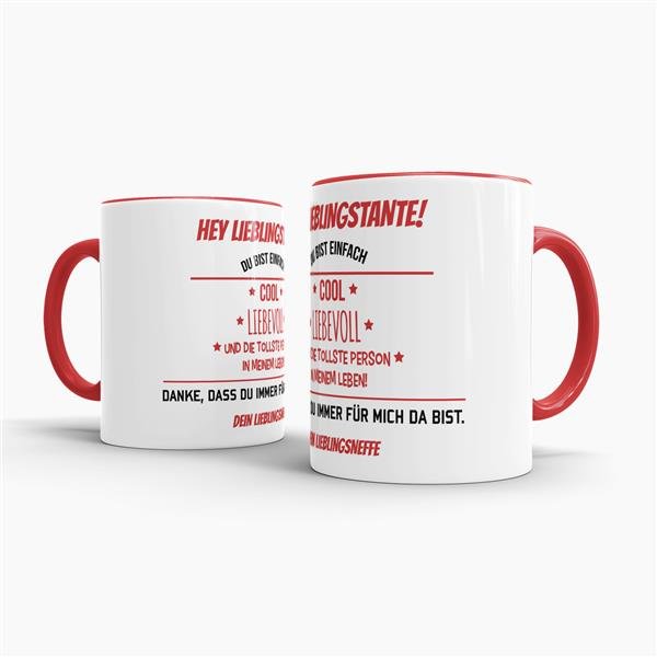 Tasse f&uuml;r Lieblingstante vom Lieblingsneffe - Innen &amp; Henkel Rot