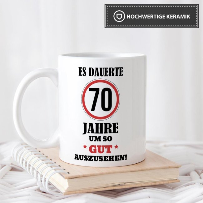 Tasse - Es dauerte 70 Jahre um so gut auszusehen - Weiss