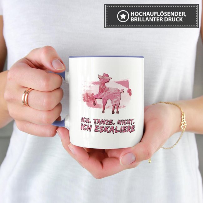 Tasse Ich tanze nicht ich eskaliere Cambridge-Blau