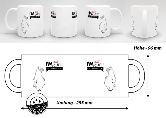 Tasse Im not cute im lamatastic Weiss