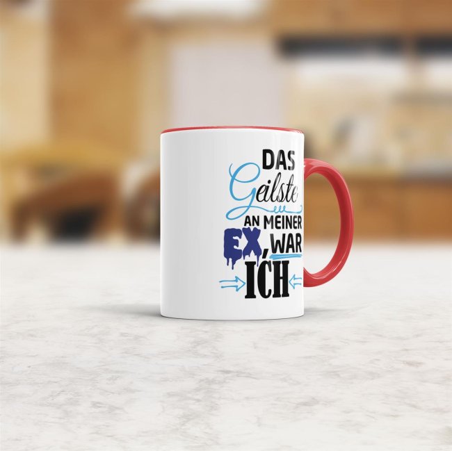 Tasse f&uuml;r Ihn - Das Geilste an meiner Ex war ich - Rot