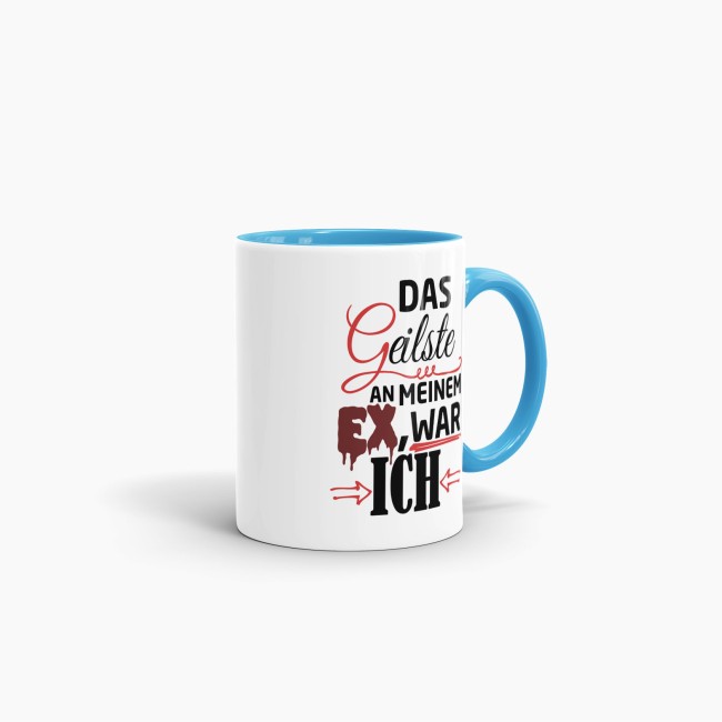 Tasse f&uuml;r Sie - Das Geilste an meinem Ex war ich - Hellblau