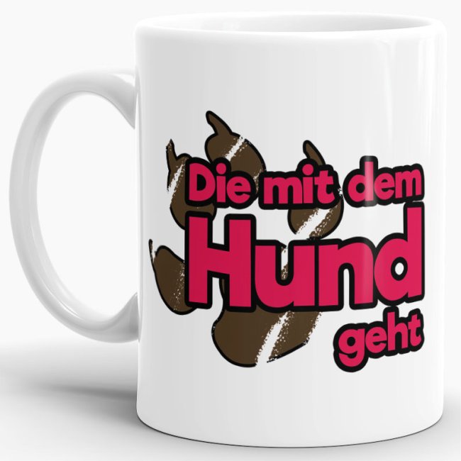 Tasse Die mit dem Hund geht