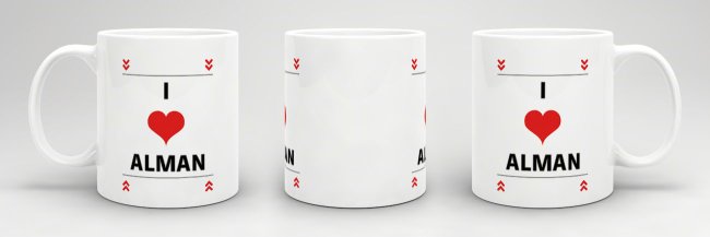 Tasse mit Spruch - I Love Alman - Weiss