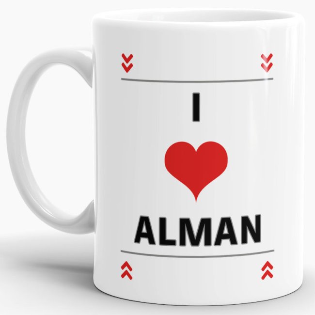 Tasse mit Spruch - I Love Alman - Weiss
