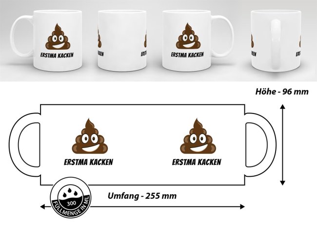 Tasse Erstma kacken