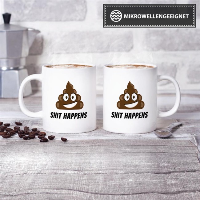 Tasse shit happens