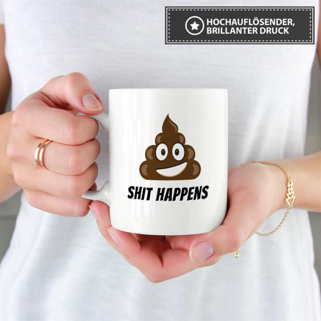 Tasse shit happens