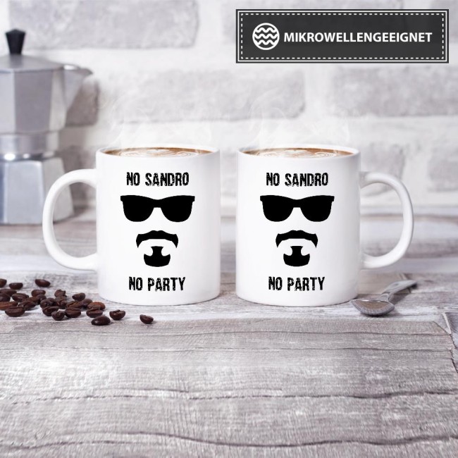 Tasse mit Spruch - No Sandro No Party - Weiss