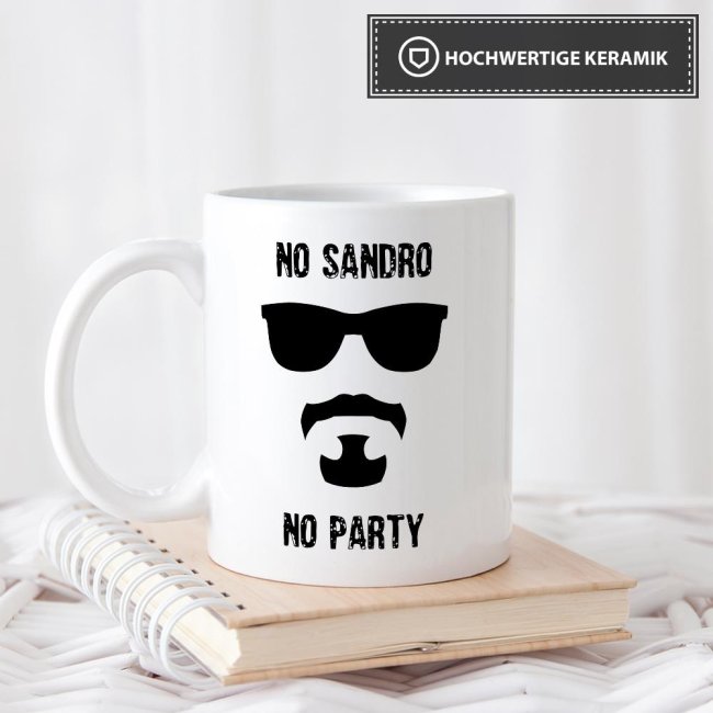 Tasse mit Spruch - No Sandro No Party - Weiss