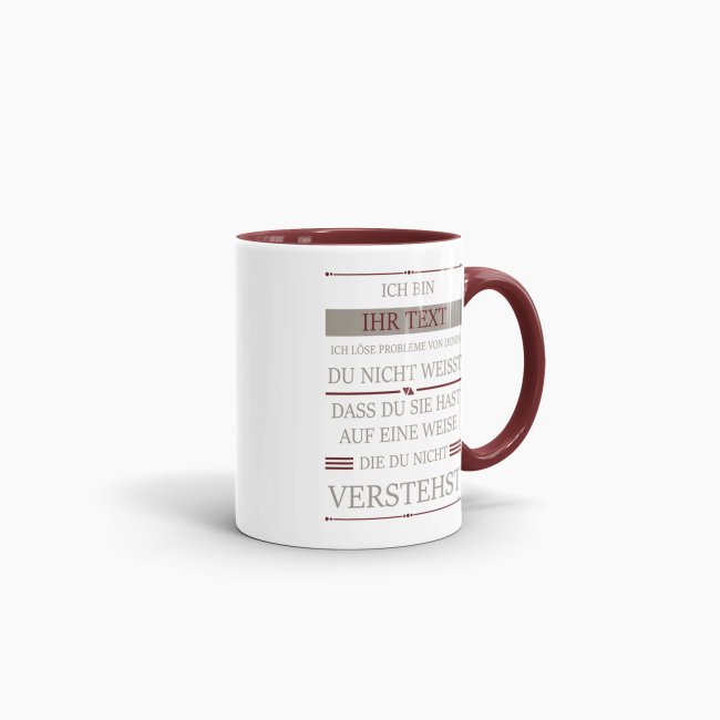 Berufe-Berufe-Tasse - Ich l&ouml;se Probleme - Eigener Beruf - Weinrot