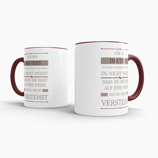 Berufe-Berufe-Tasse - Ich l&ouml;se Probleme - Eigener Beruf - Weinrot