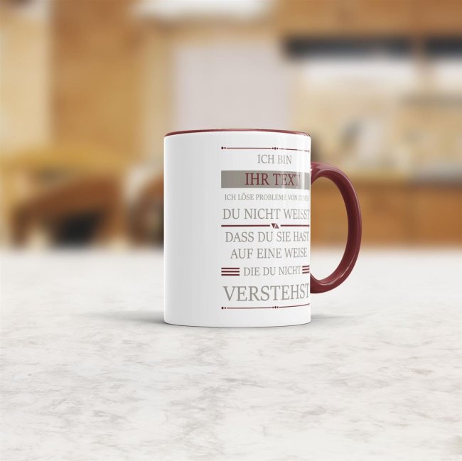 Berufe-Berufe-Tasse - Ich l&ouml;se Probleme - Eigener Beruf - Weinrot