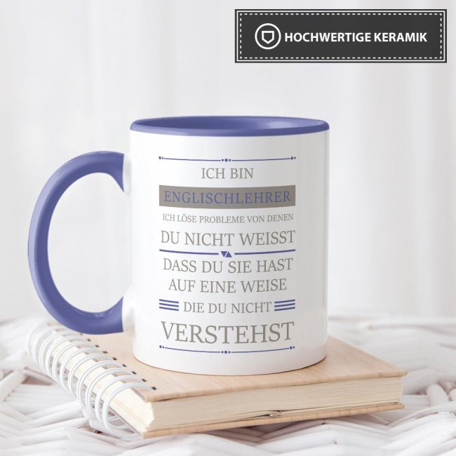 Berufe-Tasse - Ich bin Englischlehrer, ich l&ouml;se Probleme, die du nicht verstehst - Cambridge Blau