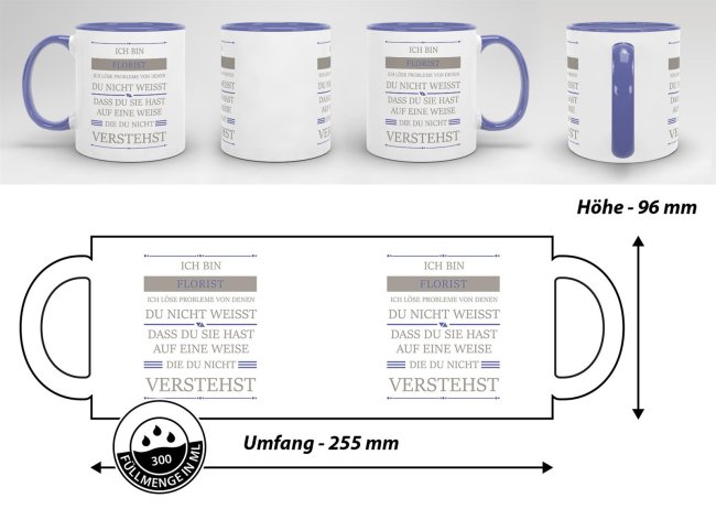 Berufe-Tasse - Ich bin Florist, ich l&ouml;se Probleme, die du nicht verstehst - Cambridge Blau