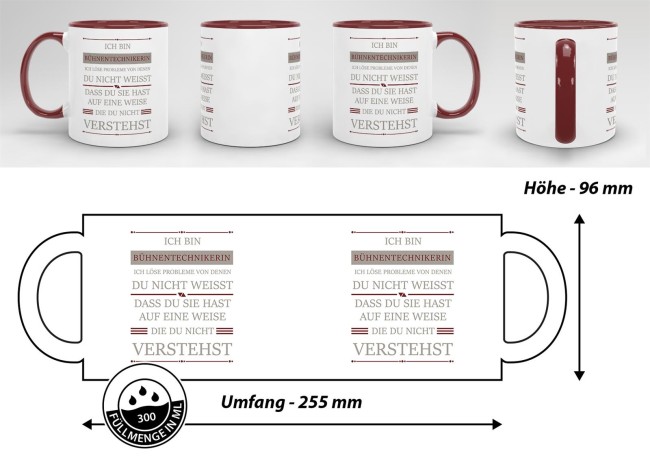 Berufe-Tasse - Ich bin B&uuml;hnentechnikerin, ich l&ouml;se Probleme, die du nicht verstehst - Weinrot